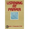 Listening At Prayer door Benedict J. Groeschel