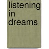 Listening In Dreams by Ione
