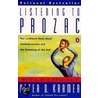 Listening to Prozac by Peter D. Kramer