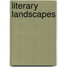 Literary Landscapes by Leonard N. Franco