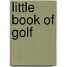 Little Book Of Golf by Sandy Parr