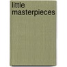 Little Masterpieces door Nathaniel Hawthorne