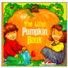 Little Pumpkin Book door Katharine K. Ross