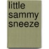 Little Sammy Sneeze