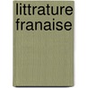 Littrature Franaise door Paul Albert