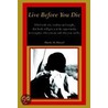 Live Before You Die by Mark M. Hood