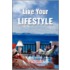 Live Your Lifestyle