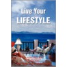 Live Your Lifestyle door jd