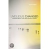 Lives Jesus Changed door Simon Vibert