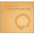Living Everyday Zen