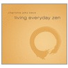 Living Everyday Zen door Christina Becker