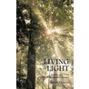 Living In The Light door Susan Duncan