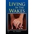 Living In The Wakes