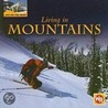 Living in Mountains by Tea Benduhn