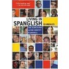 Living in Spanglish door Ed Morales