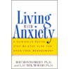 Living with Anxiety by Laurel Morris