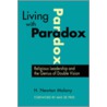 Living with Paradox door H. Newton Malony
