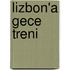 Lizbon'a Gece Treni