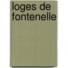 Loges de Fontenelle door Bernard Bovier Le De Fontenelle