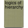Logics Of Hierarchy door Alexander Cooley