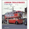 London Trolleybuses door Hugh Taylor