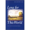Long For This World by Ronald Wallace