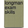 Longman Exam Skills by Patrick McGavigan