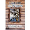 Look Out the Window door Raymond F. Call