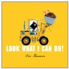 Look What I Can Do! door Leo Timmers