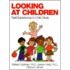 Looking At Children
