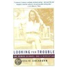 Looking for Trouble door Leslie Cockburn