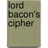 Lord Bacon's Cipher