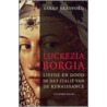 Lucrezia Borgia door Sarah Bradford