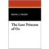 Lost Princess Of Oz