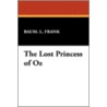 Lost Princess Of Oz by Peter Glassman