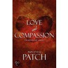 Love And Compassion door Patch