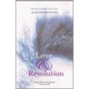 Love And Revolution door Alastair McIntosh