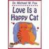 Love Is a Happy Cat door Harry Gans