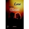 Love with the Ghost by Andreos