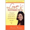 Love's Resurrection door Kristin Harper