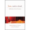 Love, Castro Street door Katherine V. Forrest