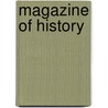 Magazine of History door Onbekend