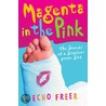 Magenta in the Pink door Echo Freer