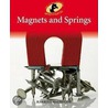Magnets And Springs by Harriet Mcgregor