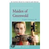 Maiden Of Greenwold door Rhondi Vilott