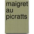 Maigret Au Picratts