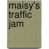 Maisy's Traffic Jam by Lucy Cousins