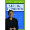 Make The Connection by Steve Adubato