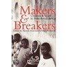 Makers And Breakers door Filip De Boeck