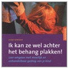 Ik kan ze wel achter het behang plakken! door D. Edwards